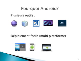 Plusieurs outils :
Déploiement facile (multi plateforme)
7
 