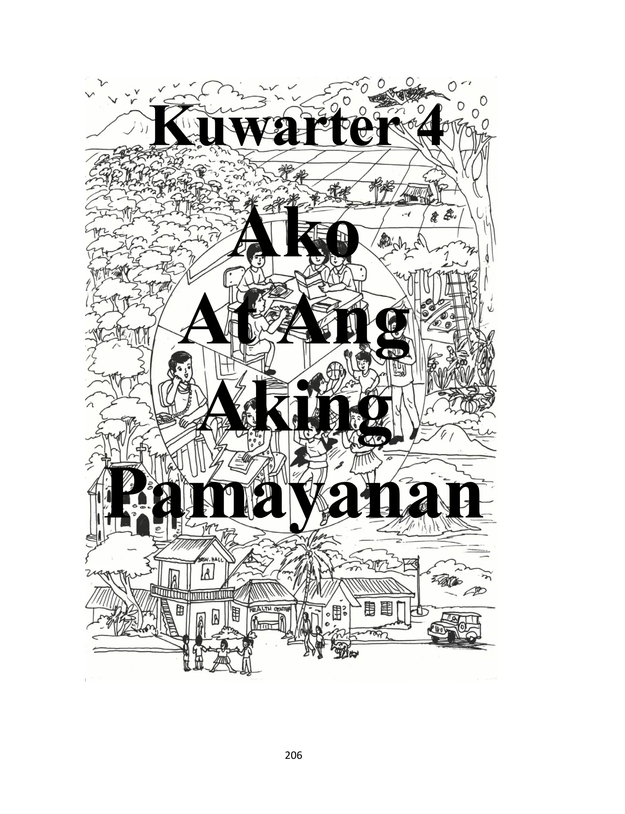 Kuwarter 4

Ako
At Ang
Aking
Pamayanan

206

 