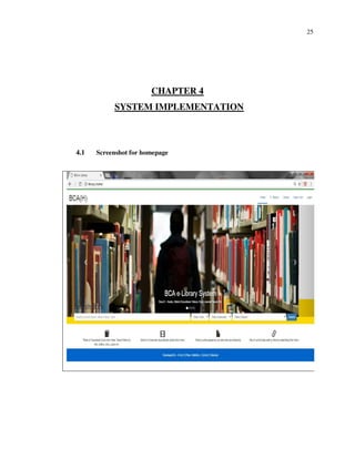 25
CHAPTER 4
SYSTEM IMPLEMENTATION
4.1 Screenshot for homepage
 