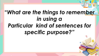 Kinds of Sentences according to its uses | PPTX