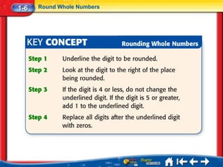1-6   Round Whole Numbers
 