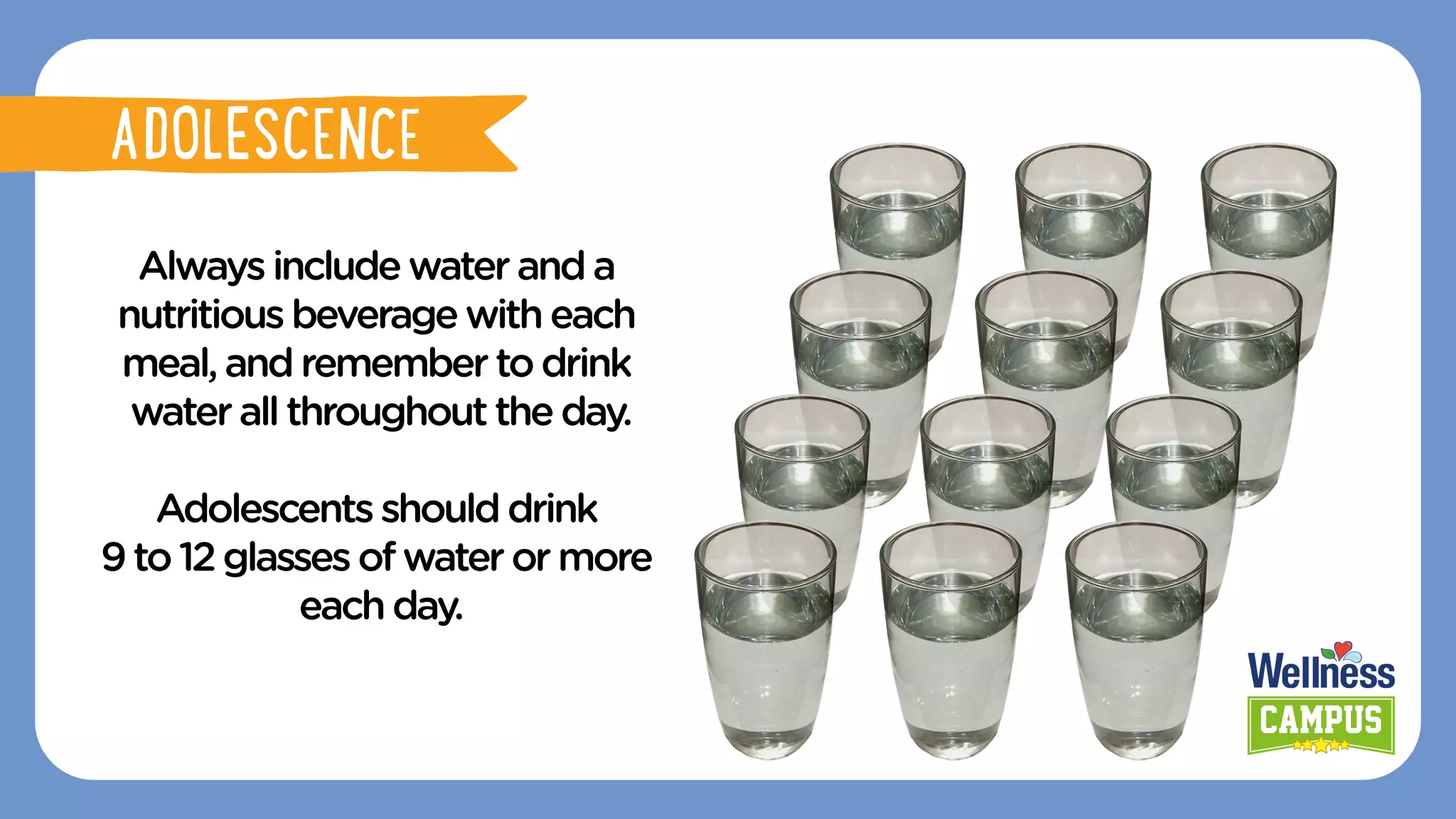 Alwaysincludewateranda
nutritiousbeveragewith each
meal,andremembertodrink
waterallthroughoutthe day.
Adolescentsshould drink
9to12glassesofwaterormore
eachday.
PINGGANG PINOY
ADOLESCENCE
 