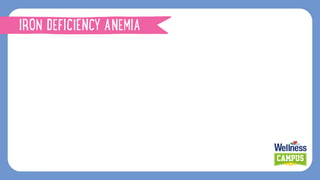 IRON DEFICIENCY ANEMIA
 