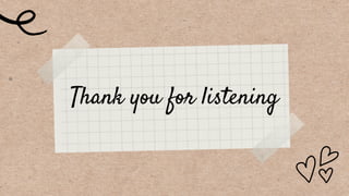 Thank you for listening
 