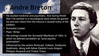 Andre Breton
 