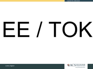 EE / TOK
 