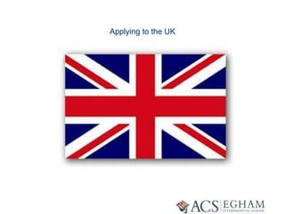 Applying to the UK
 