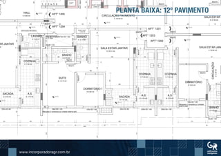www.incorporadoragr.com.br
APT° 1201
APT° 1202
APT° 1203
CIRCULAÇÃO PAVIMENTO
A: 26.59 m2
SUÍTE
A: 13.74 m2
BANHO
A: 4.16 m2
DORMITÓRIO 1
A: 8.80 m2
SALA ESTAR JANTAR
A: 23.41 m2
SACADA
A: 4.37 m2
A.S
A: 3.70 m2
COZINHA
A: 7.39 m2
DORMITÓRIO
A: 9.52 m2
BANHO
A: 4.03 m2
SALA ESTAR JANT
A: 20.83 m2
CIRCULAÇÃO
A:2.28m2
SALA ESTAR
A: 27.96 m2
BANHO
A: 4.11 m2
SHAFT ELÉT.
1,25x0,40
80x210
70x210
80x80 / 150
Marquise c/ veneziana p/ unidade
150x130 / 100
externa split
200x130 / 100
70x21080x210
A.S
A: 3.70 m2
COZINHA
A: 7.39 m2
80x210
70x210
90x210
90x21090x210
200x130 / 100150x130 / 100180x130 / 100
Marquise c/ veneziana p/ unidade externa split
Poço Iluminação
80x210
70x210
60x80 / 150
150x130 / 100
60x80/150
80x210
0,95x0,75
SHAFT HIDRO
PCF-90x2
SHAFT
A DUAS HORAS DE FOGO
PAREDES RESISTENTE
80x210
70x210
70x21080x210
3 4 5 621
HALL
A: 8.96 m2
APT° 1205
VENTILAÇÃO MECÂNICA
LAVABO
A: 2.40 m2
SACADA
A: 5.44 m2
COZINHA
A: 7.93 m2
A.S
A: 3.70 m2
AR JANTAR
m2
70x21070x210
90x210
APT° 1204
90x210
x210
1
130
20
275280
15
280
15
320
20
200
15
301
3645
285
20
130
15
745 425 115
1
79435
513
20
200
20
176
15
370511
80
20
200
420277
15
340
20
168
671200
15
430
100
15
26056
586
545
280
155
295
20
20
200
15
315
20
65447
350
1520
200
15
20
118
20
118
20
110
20
130
15
430
20
513
430
15
130320200
375
15
120
15
118
20
79435
20015
Duto de Ventilação
A: 3.13m²
PLANTA BAIXA: 12º PAVIMENTO
 