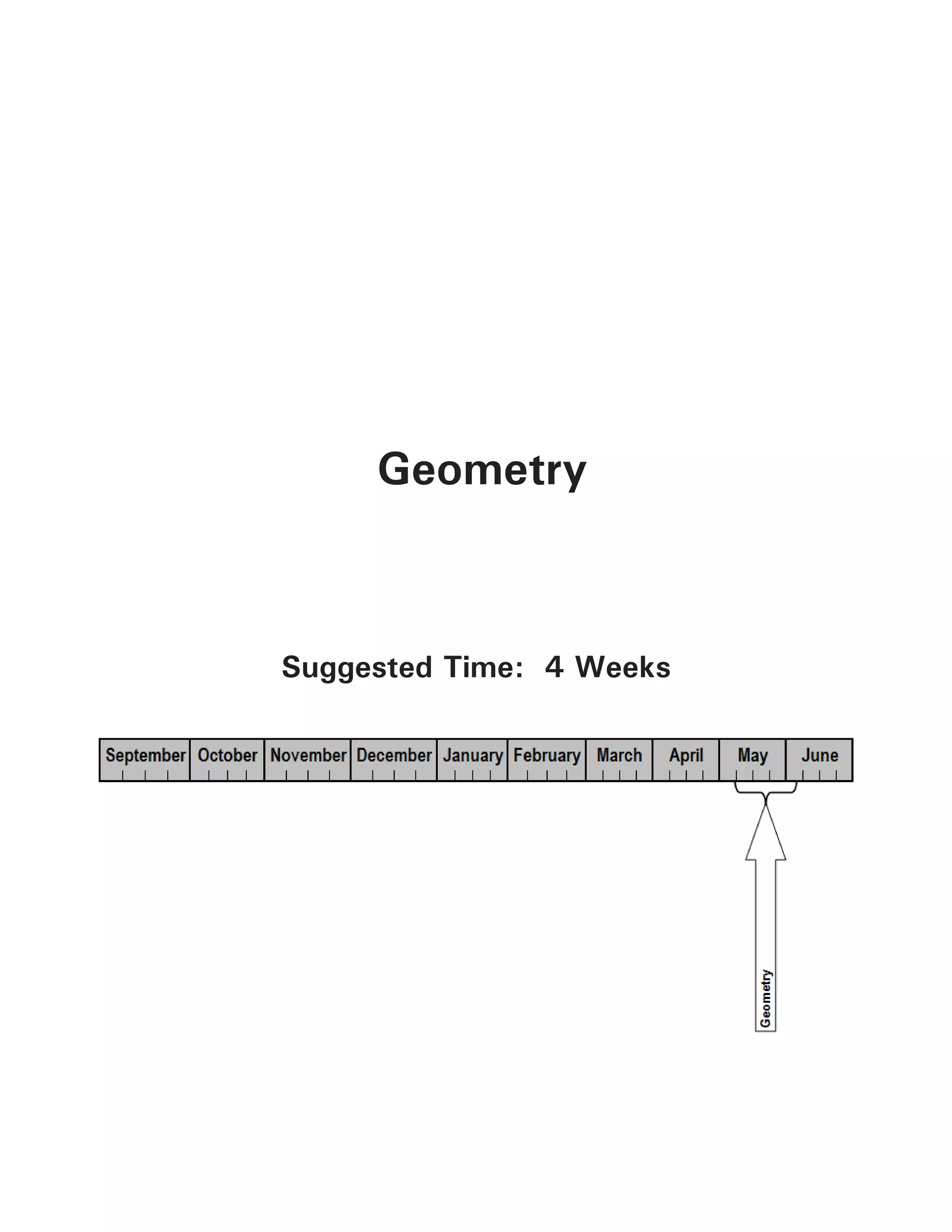 Geometry
Suggested Time: 4 Weeks
 