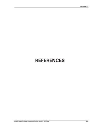 grade 2 mathematics curriculum guide - interim 241
references
REFERENCES
 