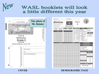 WASL booklets will look a little different this year New Nice photo of Mt. Rainier COVER DEMOGRAPHIC PAGE 