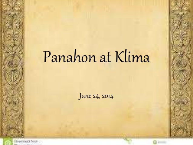 Klima At Panahon Sa Pilipinas Lesson Plan - sapanahong