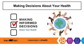 Making Decisions About Your Health
 