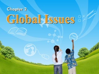 Chapter 2 Global Issues 