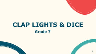 GRADE 7 Clap Light. stem LAB FOR GR 7pptx | PPTX