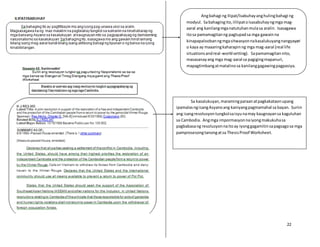22
Angbahagi ng Ilipat/Isabuhayanghulingbahagi ng
modyul. Sabahagingito, ililipatoisasabuhayngmga mag-
aaral ang kanilangmganatutuhanmulasa aralin. Isasagawa
itosa pamamagitanng pagtupadsa mga gawainna
kinapapaloobanngmgasitwasyonnakasalukuyangnangyayari
o kaya ay maaaringkaharapinng mga mag-aaral (real life
situationsandreal-worldsetting). Sapamamagitannito,
masasanayang mga mag-aaral sa pagigingmapanuri,
mapagtimbangatmatalinosa kanilanggagawingpagpasiya.
Sa kasalukuyan,maramingparaanatpagkakataonupang
ipamalasngisangAsyanoang kaniyangpagmamahal sa bayan. Suriin
ang isangresolusyontungkolsaisyunamay kaugnayansa kaguluhan
sa Cambodia. Angmga impormasyonnaiyongmakukuhasa
pagbabasang resolusyonnaitoay iyonggagamitinsapagsagosa mga
pamprosesongtanongatsa ThesisProof Worksheet.
 
