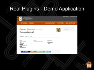 23
Real Plugins - Demo Application
 