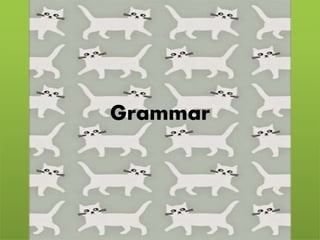 Grammar