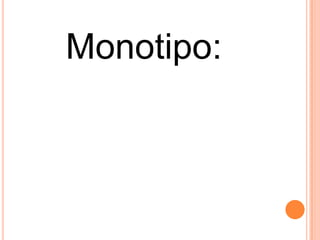 Monotipo: