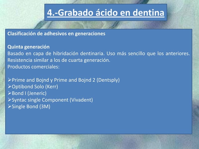 Grabado acido dentina