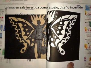 La imagen sale invertida como espejo, diseño invertido
 