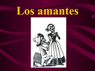 Los amantes 