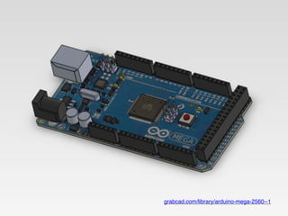 grabcad.com/library/arduino-mega-2560--1!
 