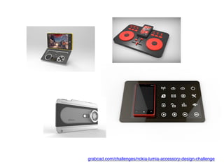 grabcad.com/challenges/nokia-lumia-accessory-design-challenge!
 