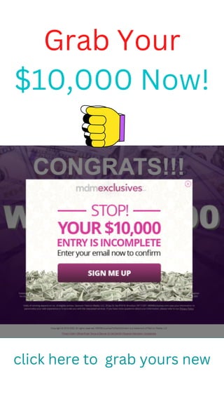 Grab Your
$10,000 Now!
click here to grab yours new
 