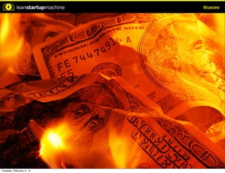 @uxceo

Tuesday, February 4, 14

 