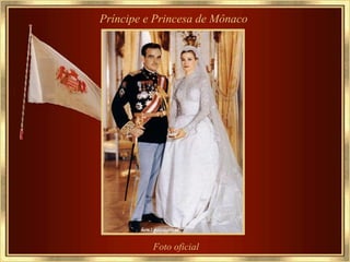 Príncipe e Princesa de Mônaco Foto oficial 