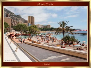Monte Carlo A praia 