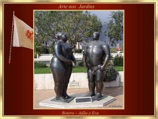 Arte nos  Jardins Botero – Adão e Eva 