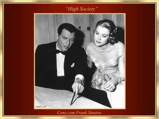 “ High Society” Cena com Frank Sinatra 
