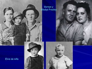 Vernon  y   Gladys Presley Elvis  de niño 