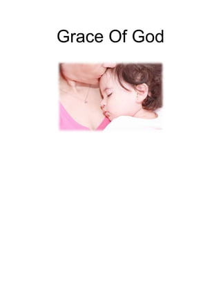 Grace Of God
 