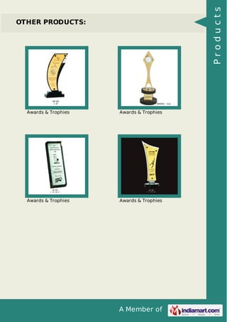 A Member of
OTHER PRODUCTS:
Awards & Trophies Awards & Trophies
Awards & Trophies Awards & Trophies
Products
 