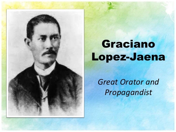 Ano Ang Naitulong Ni Graciano Lopez Jaena Sa Pilipinas