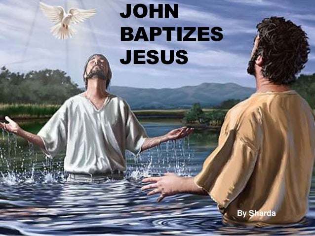 Gracious Jesus: John BaptizesJesus