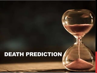 DEATH PREDICTION
 