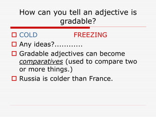 gradable-and-ungradable-adjectives | PPT