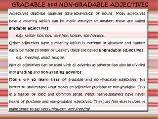 https://image.slidesharecdn.com/gradablewithoutkey-131127062402-phpapp02/85/gradable-and-nongradable-adjectives-1-320.jpg?cb=1666017366