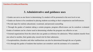 Gradding and reporting 