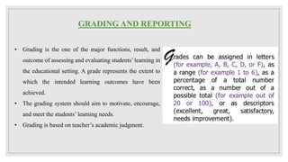 Gradding and reporting 