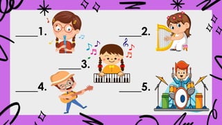 ____1. ____2.
____3.
____4. ____5.
 