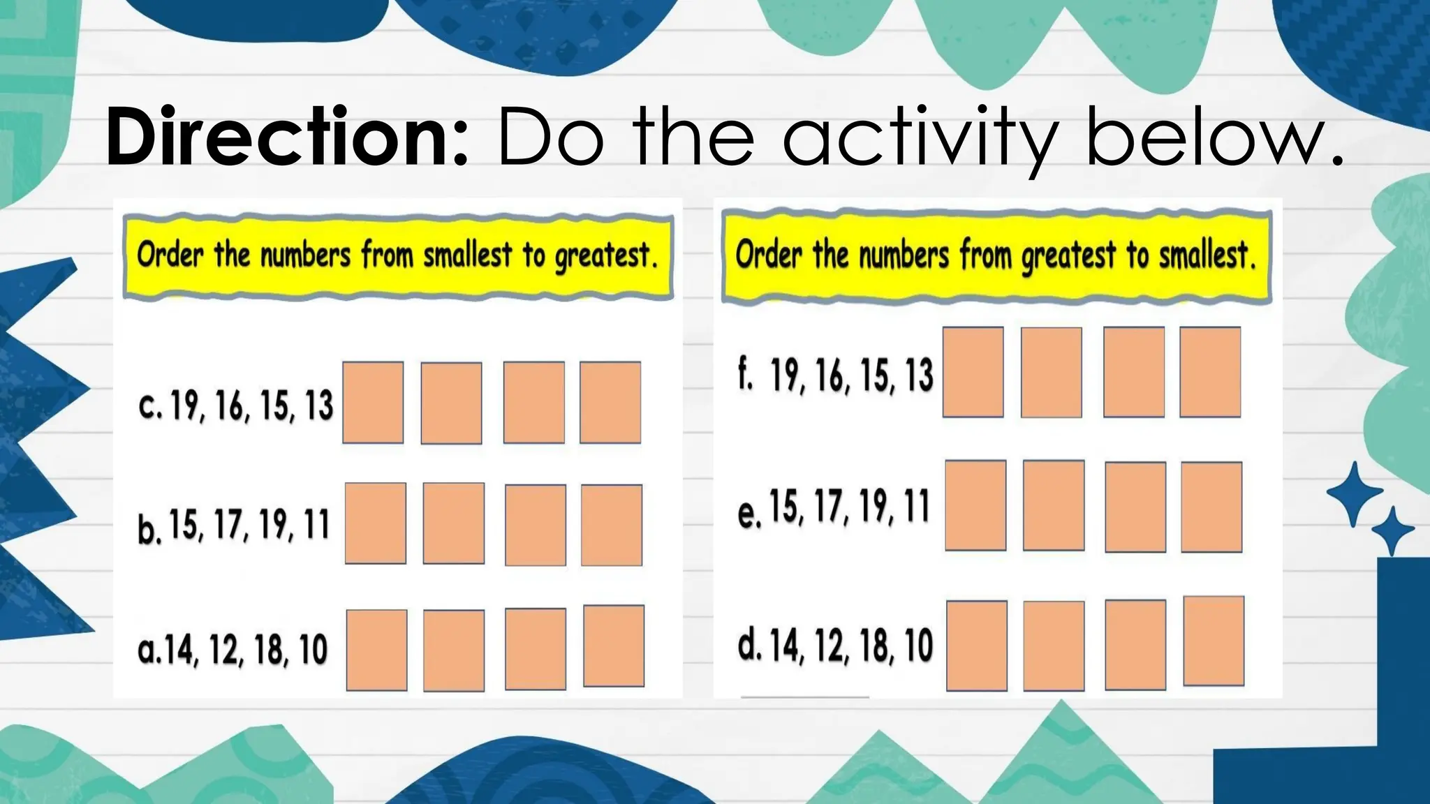 Direction: Do the activity below.
 