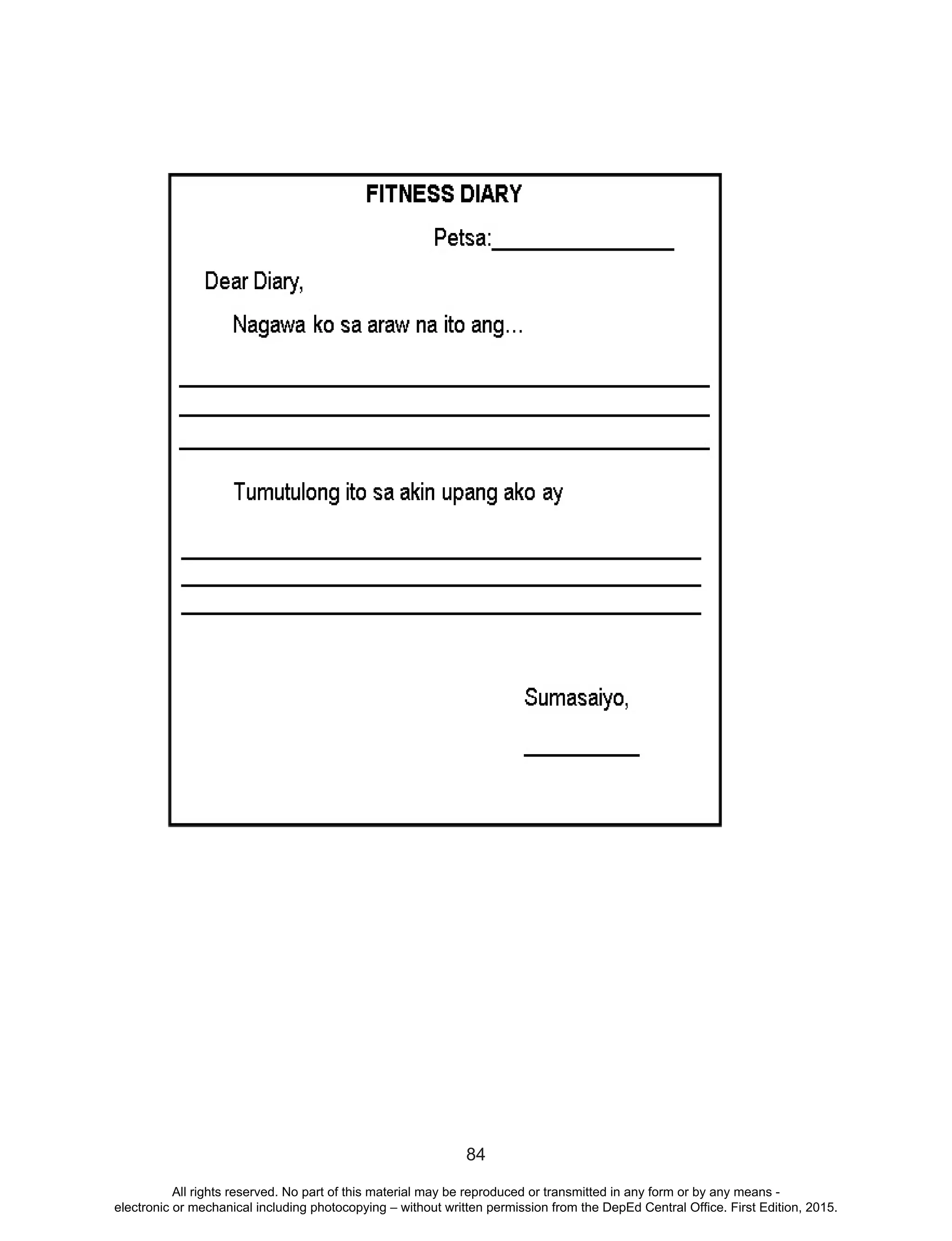 84
All rights reserved. No part of this material may be reproduced or transmitted in any form or by any means -
electronic or mechanical including photocopying – without written permission from the DepEd Central Office. First Edition, 2015.
 