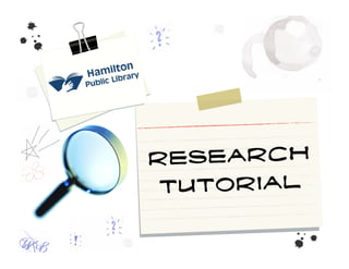 Research
 Tutorial