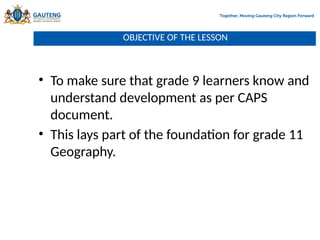 development Geography grade 9 power ppt | PPTX
