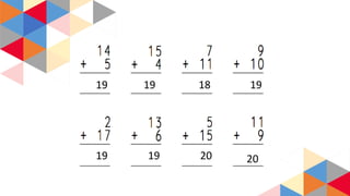 19 19 18 19
19 19 20 20